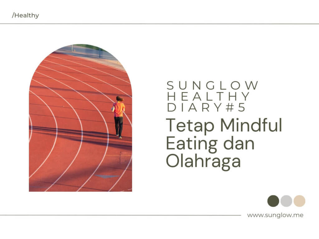 sunglow-Healthy-Diary-mindful-eating.jpg